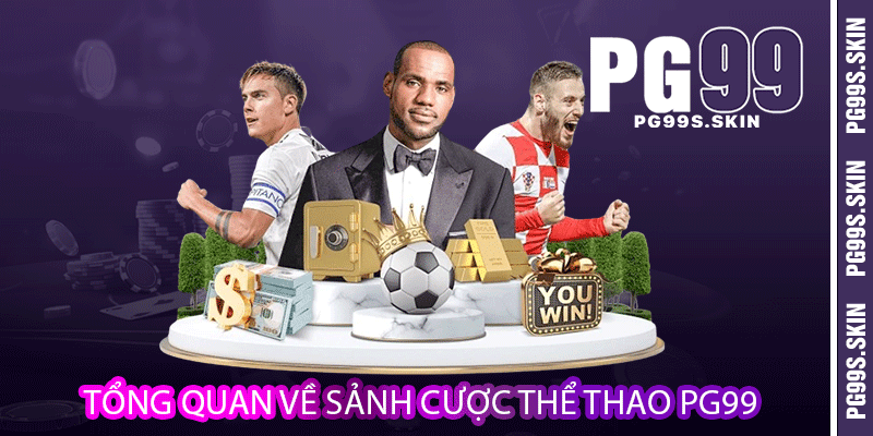 Top game thể thao PG99 xứng đáng tham gia
